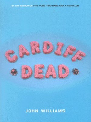 cover image of Cardiff dead